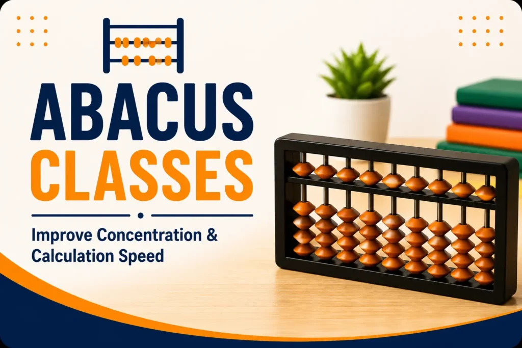 Abacus classes for children to improve mental math, concentration, calculation speed, and problem-solving skills